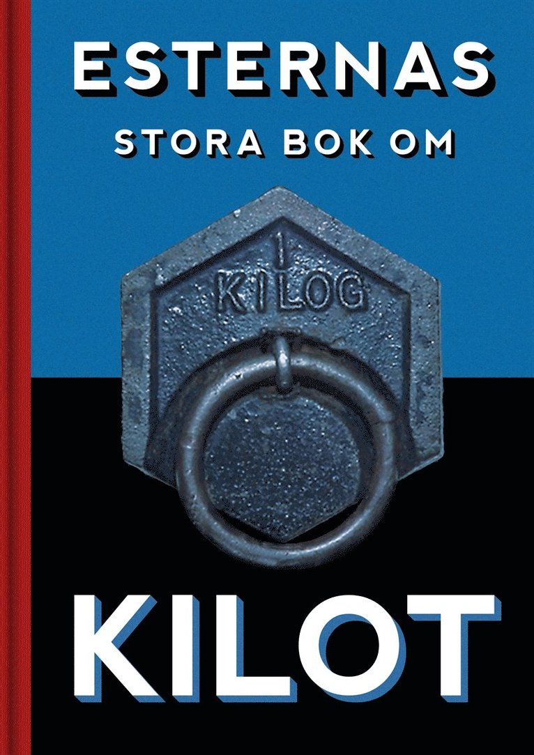 Esterna - Esternas stora bok om Kilot, E-bok