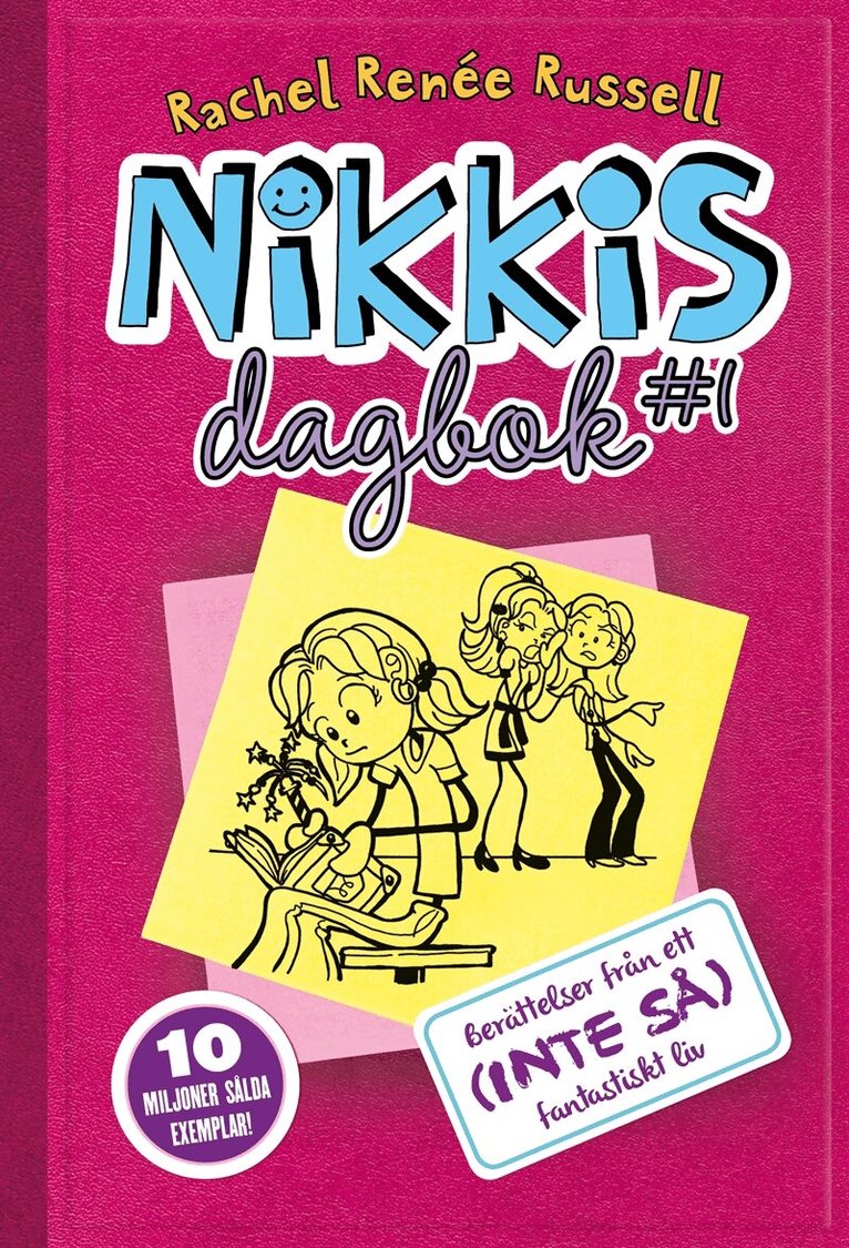 Rachel Renée Russell - Nikkis dagbok #1: Berättelser från ett (INTE SÅ) fantastiskt liv, E-bok