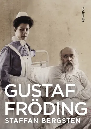 Staffan Bergsten - Gustaf Fröding, Häftad