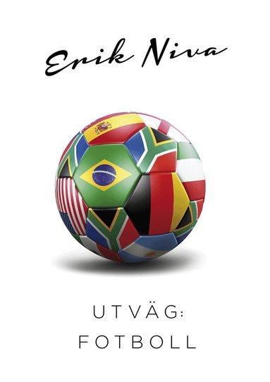 Erik Niva - Utväg : fotboll, Inbunden