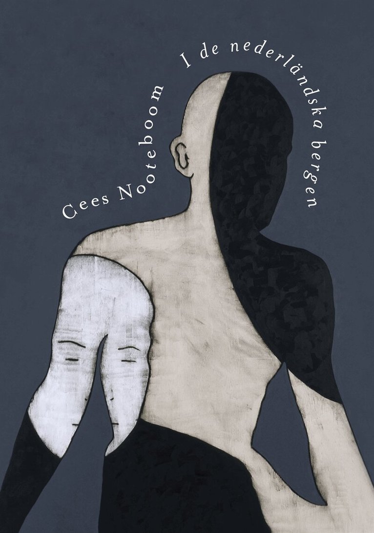 Cees Nooteboom - I de nederländska bergen, E-bok