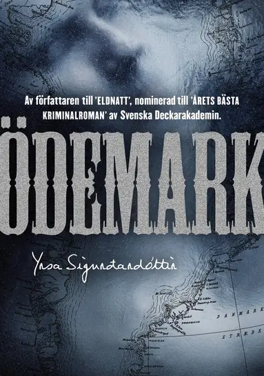Yrsa Sigurdardottir - Ödemark, Häftad