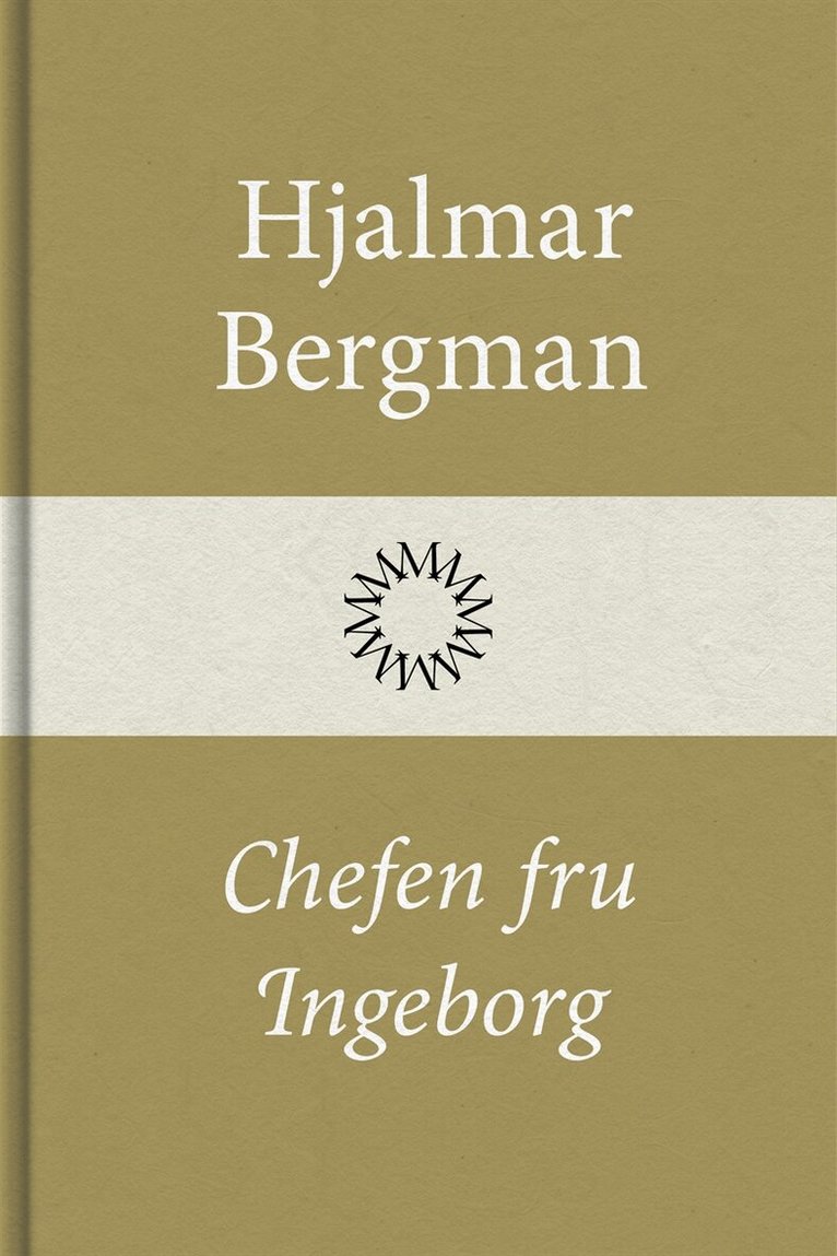 Hjalmar Bergman - Chefen fru Ingeborg, E-bok