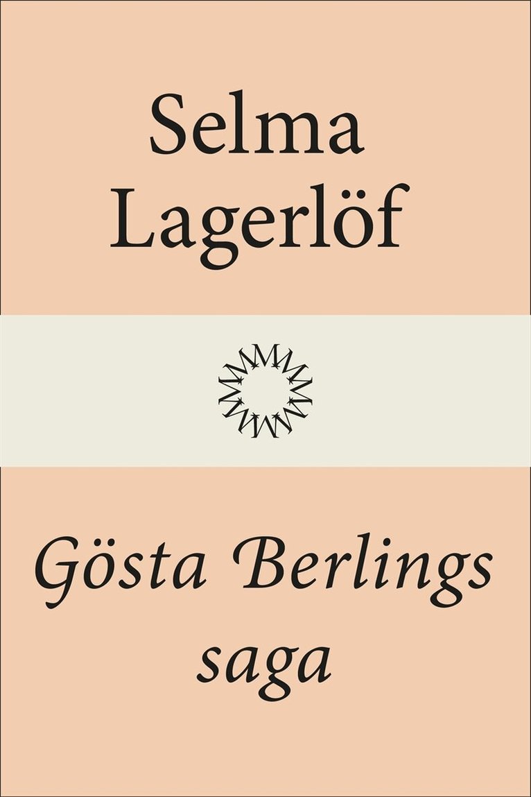 Selma Lagerlöf - Gösta Berlings saga, E-bok