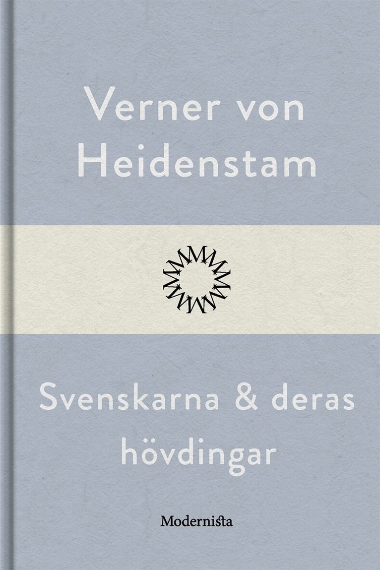 Verner von Heidenstam - Svenskarna och deras hövdingar, E-bok