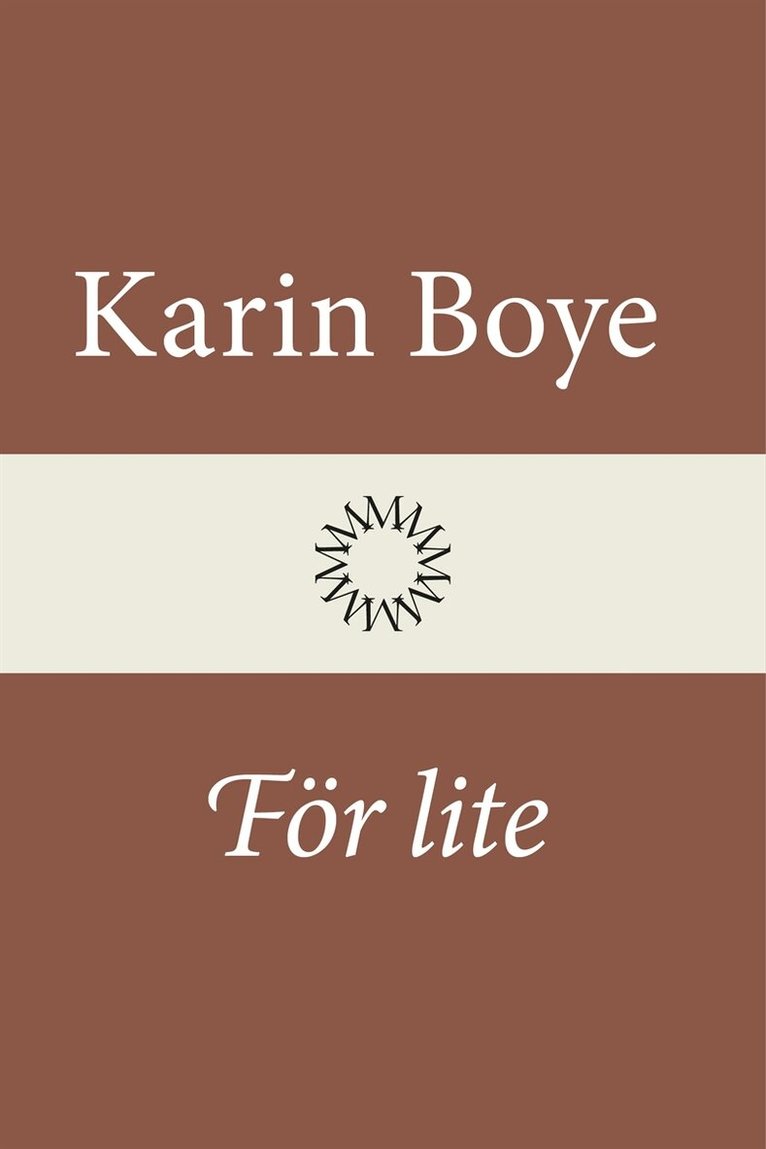 Karin Boye - För lite, E-bok
