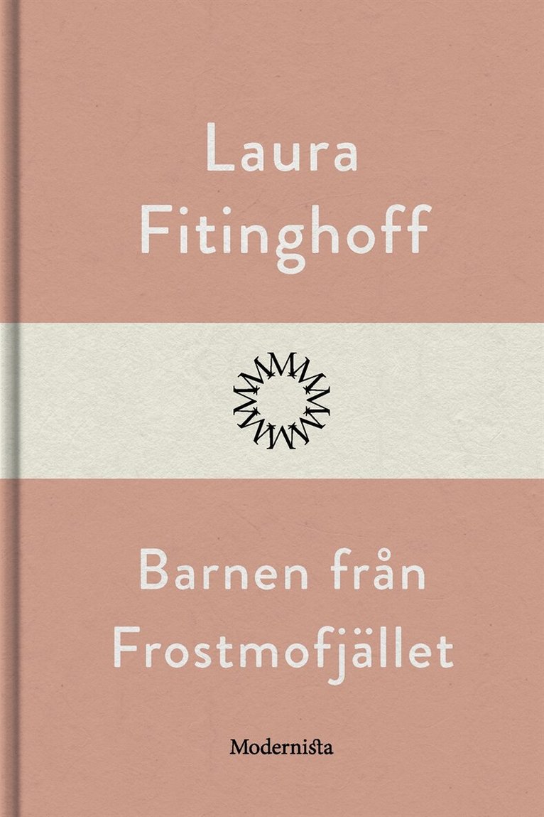 Laura Fitinghoff - Barnen från Frostmofjället, E-bok