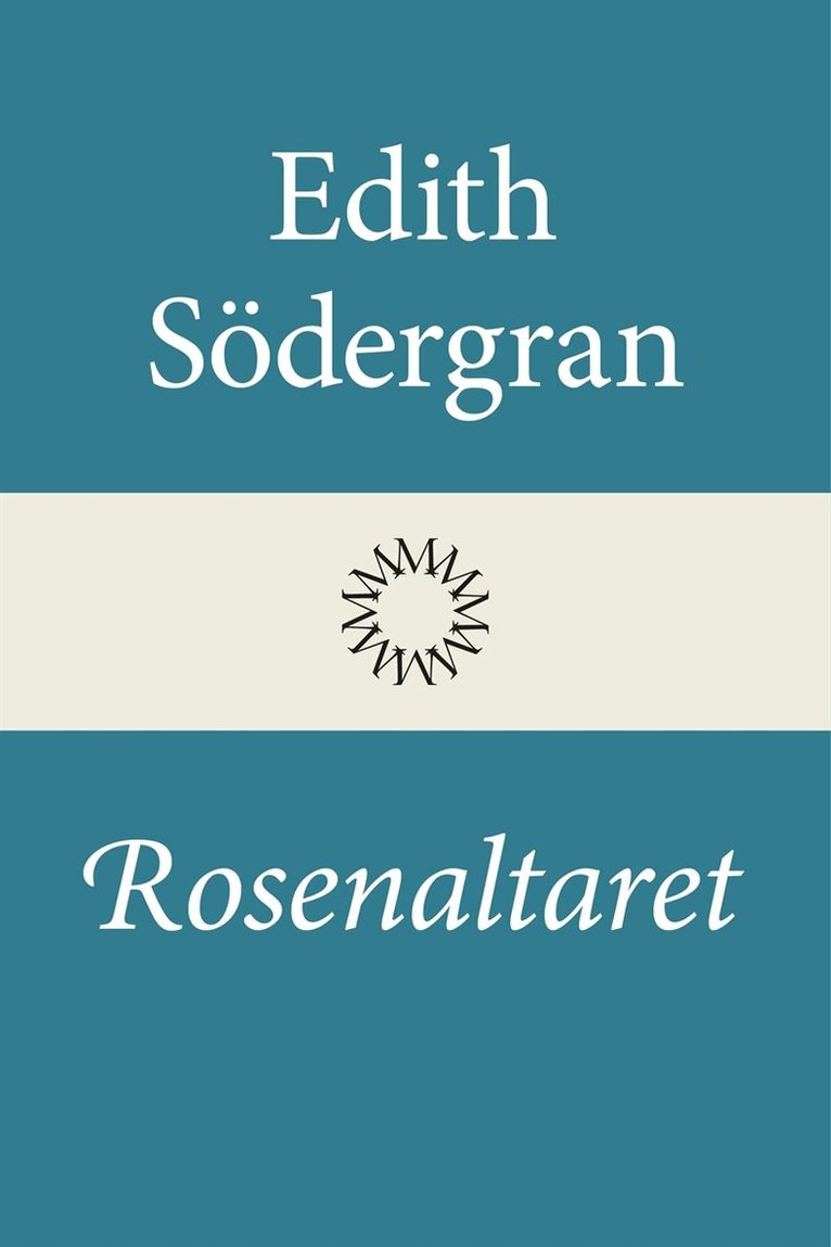 Edith Södergran - Rosenaltaret, E-bok