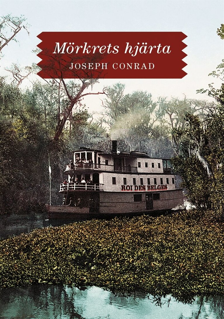 Joseph Conrad - Mörkrets hjärta, E-bok