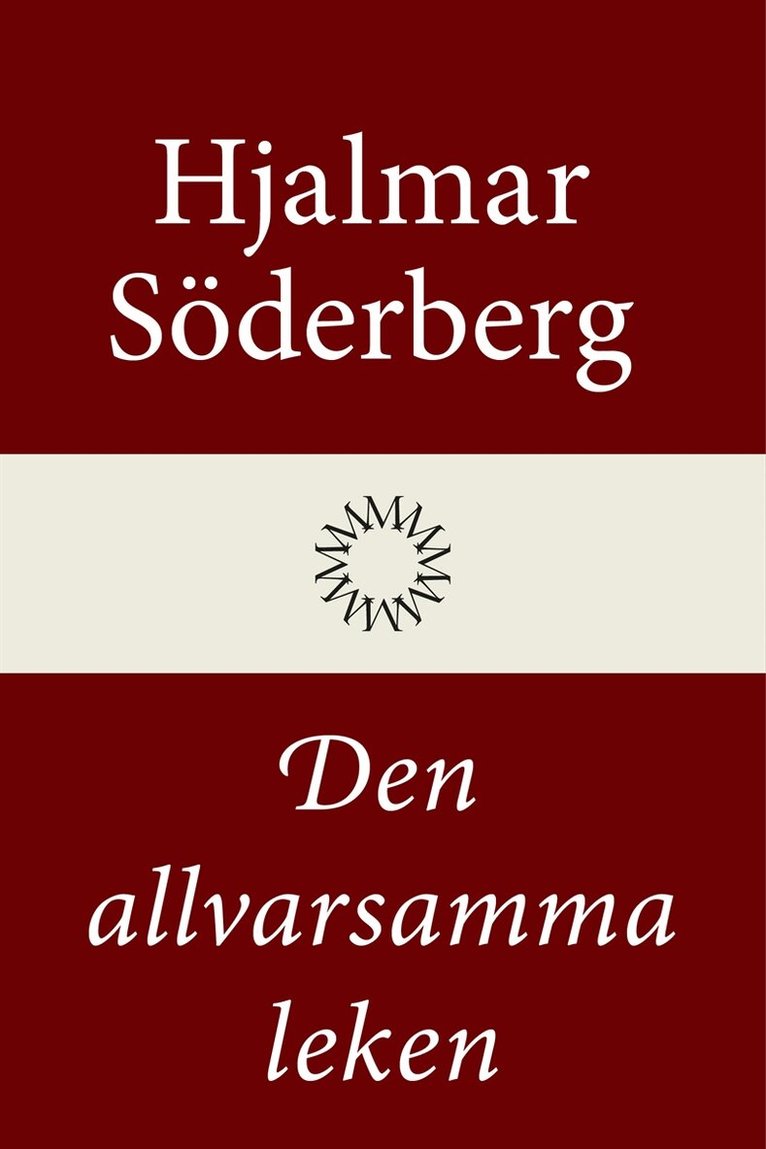 Hjalmar Söderberg - Den allvarsamma leken, E-bok