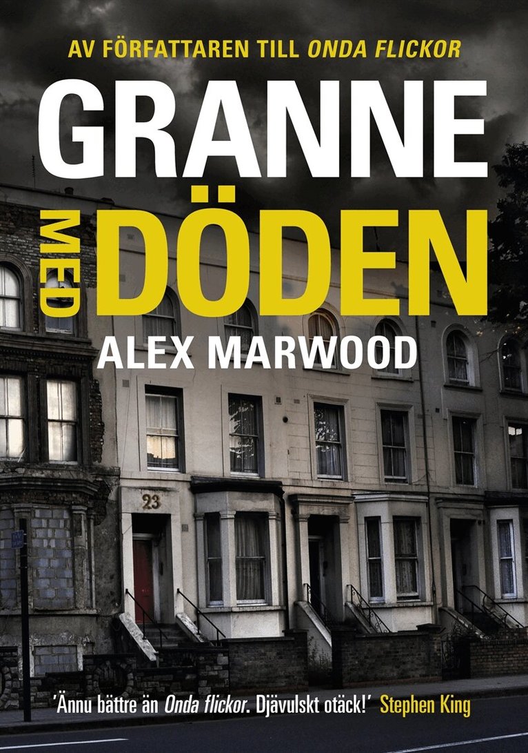 Alex Marwood - Granne med döden, E-bok