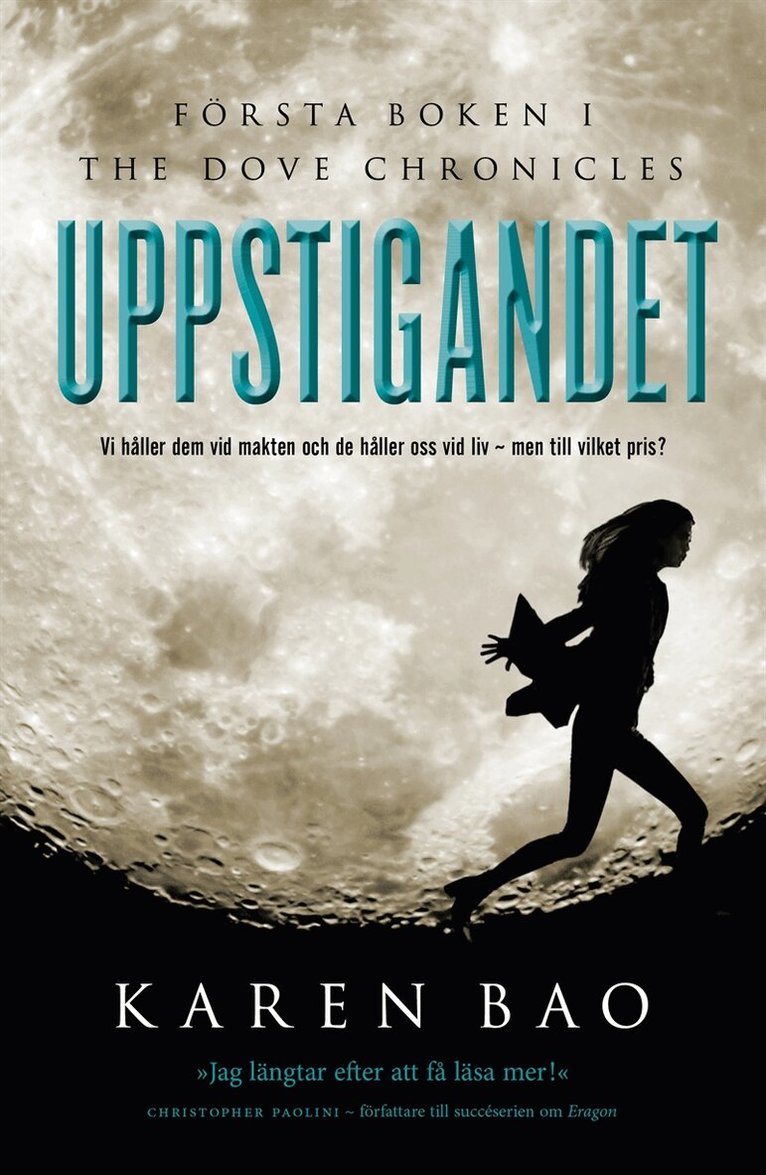 Karen Bao - Uppstigandet (Första boken i The Dove Chronicles), E-bok