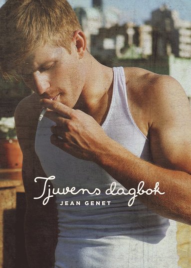 Jean Genet Tjuvens dagbok