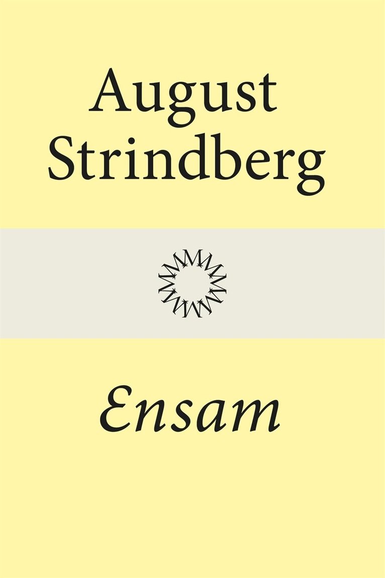 August Strindberg - Ensam, E-bok