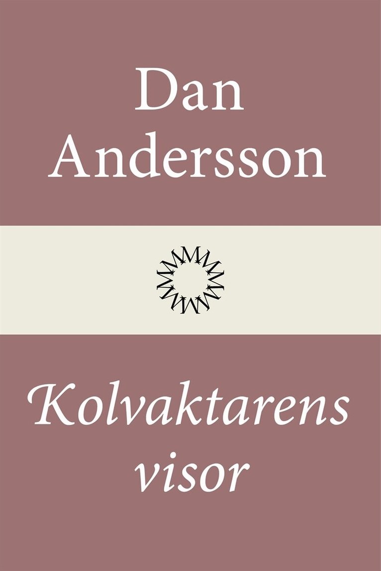 Dan Andersson - Kolvaktarens visor, E-bok