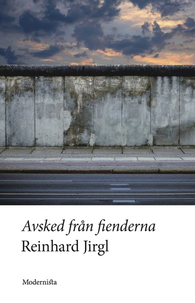 Reinhard Jirgl Avsked från fienderna