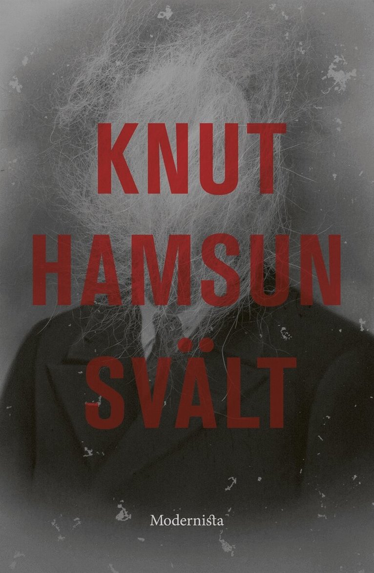 Knut Hamsun - Svält, E-bok