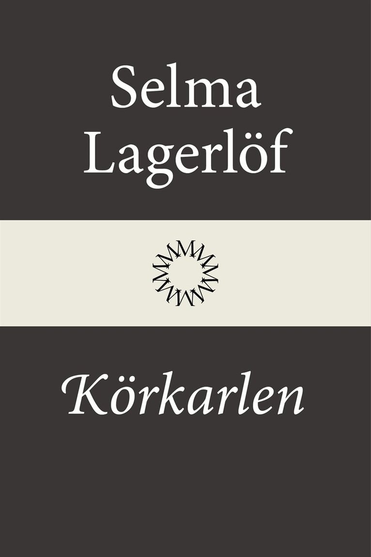 Selma Lagerlöf - Körkarlen, E-bok