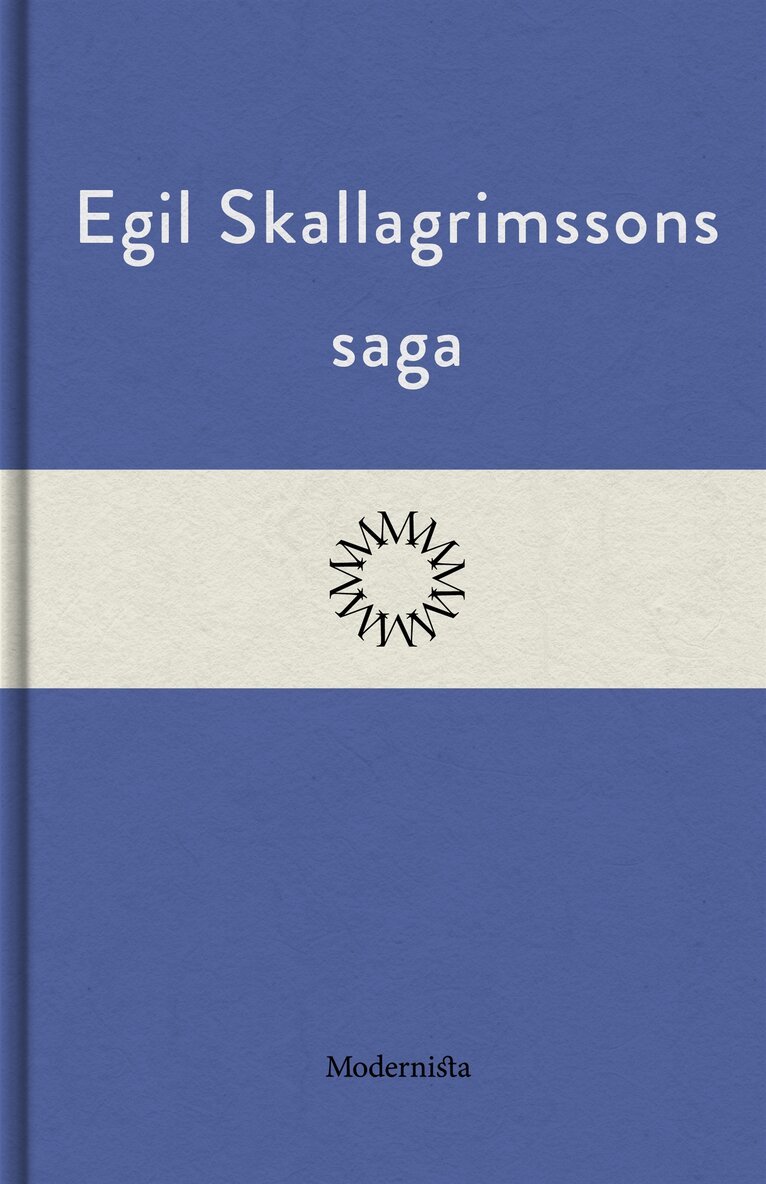Anonym null - Egil Skallagrimssons saga, E-bok