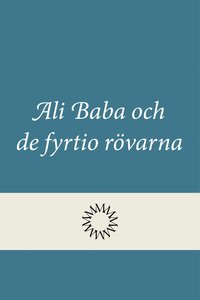 e-Bok Ali Baba och de fyrtio rövarna