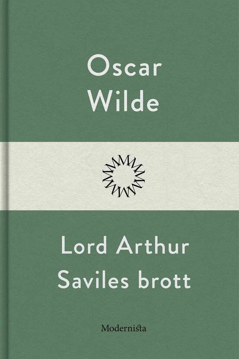 Oscar Wilde - Lord Arthur Saviles brott, E-bok