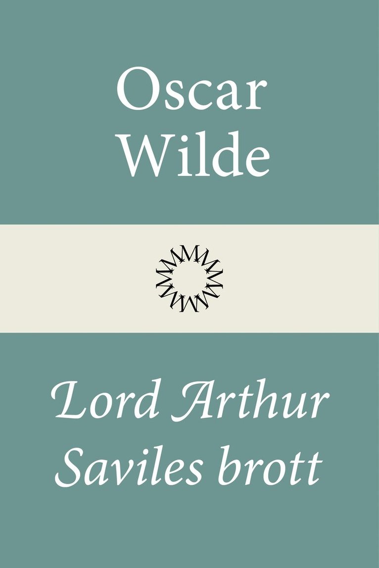 Oscar Wilde - Lord Arthur Saviles brott, Inbunden
