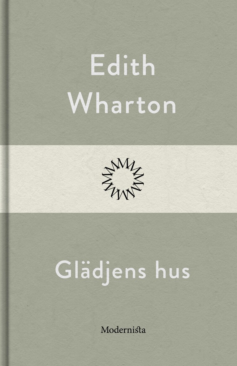 Edith Wharton - Glädjens hus, E-bok