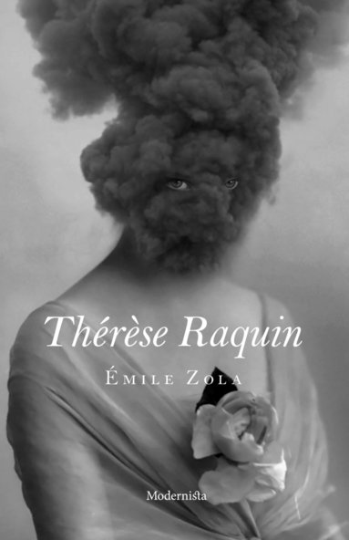 Emile Zola Thérèse Raquin