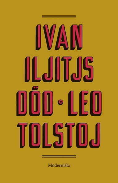 Leo Tolstoj Ivan Iljitjs död