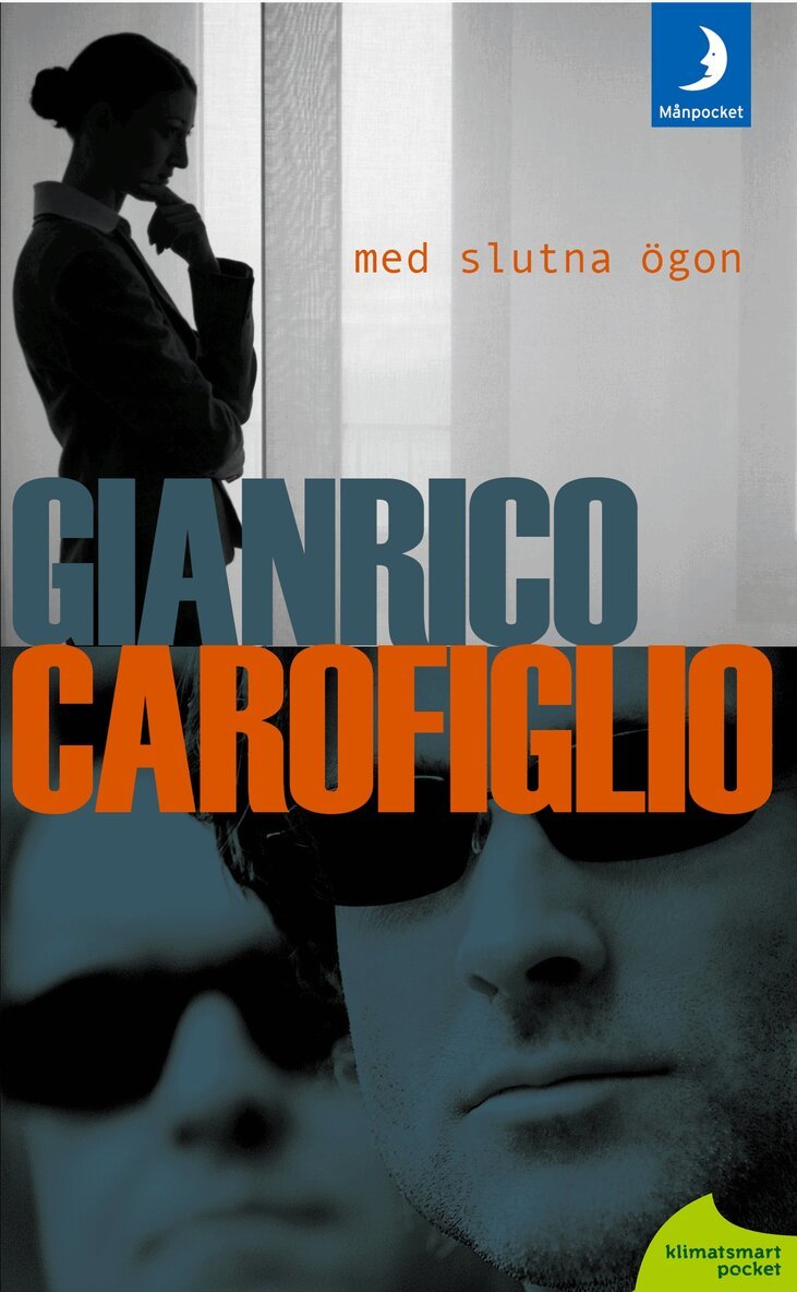 Gianrico Carofiglio - Med slutna ögon, Pocket