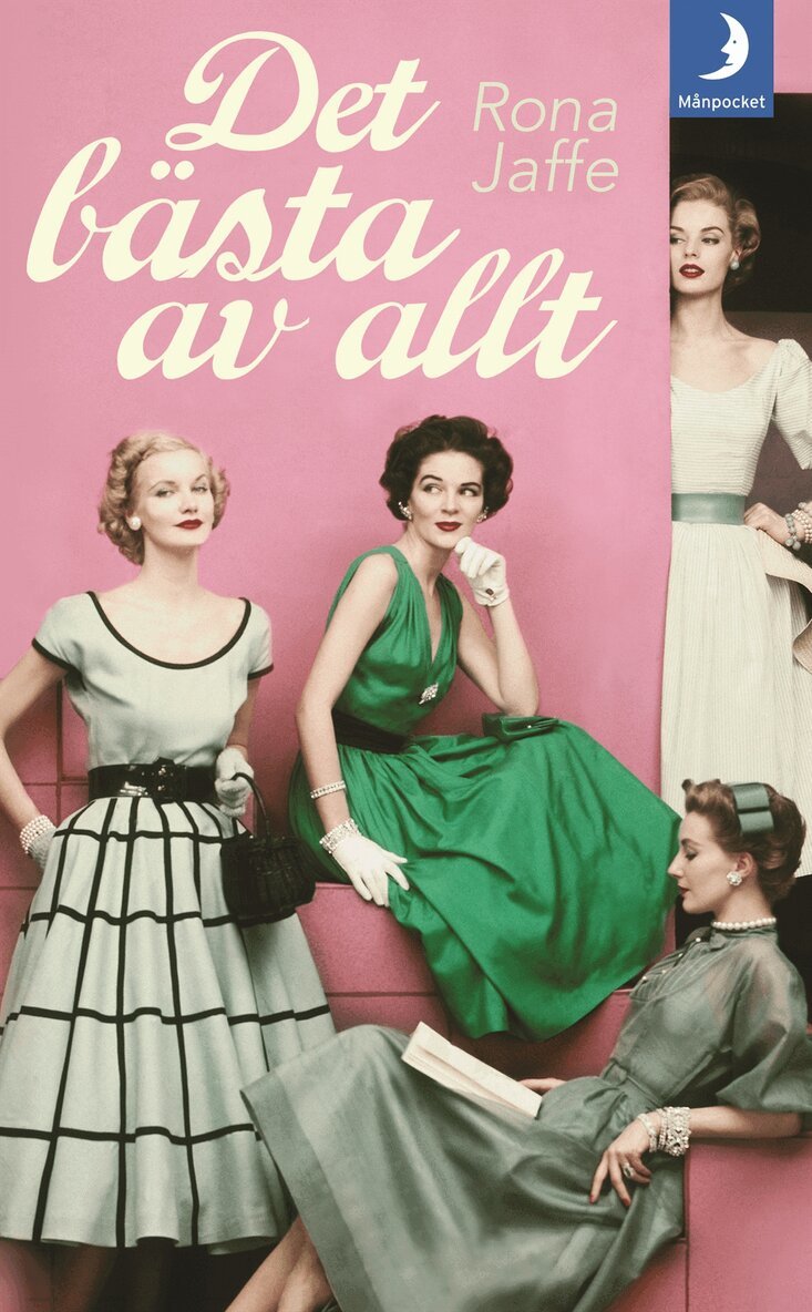 Rona Jaffe - Det bästa av allt, Pocket