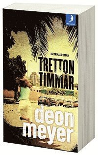 Deon Meyer - Tretton timmar, Pocket