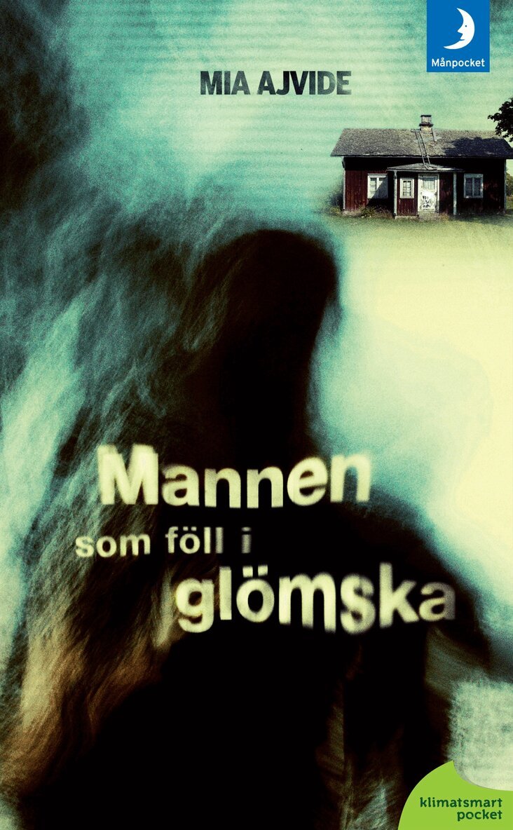 Mia Ajvide - Mannen som föll i glömska, Pocket