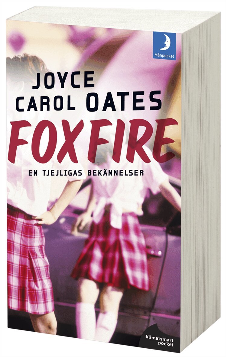 Joyce Carol Oates - Foxfire : en tjejligas bekännelser, Pocket