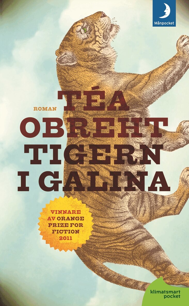 Téa Obreht - Tigern i Galina, Pocket