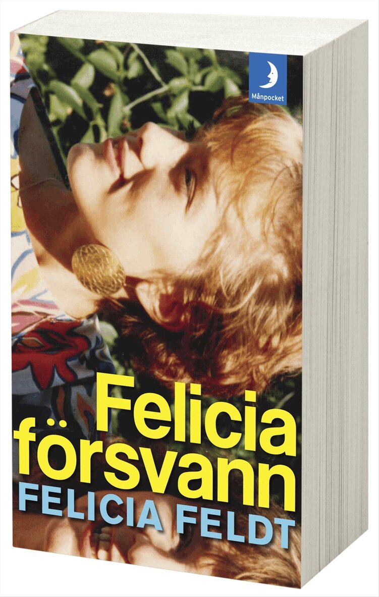 Felicia Feldt - Felicia försvann, Pocket