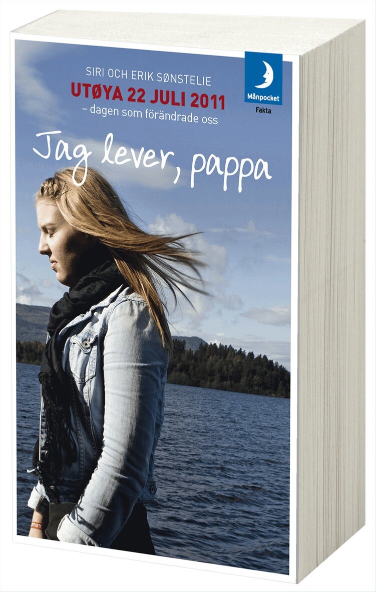 Erik H Sønstelie, Siri Marie Seim Sønstelie - Jag lever, pappa: Utøya 22 juli 2011 - dagen som förändrade oss, Pocket