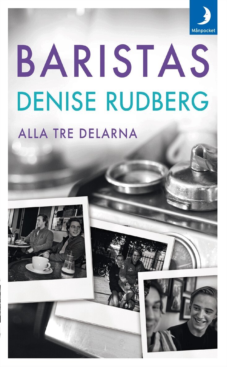 Denise Rudberg - Baristas: Första, andra och tredje boken, Pocket
