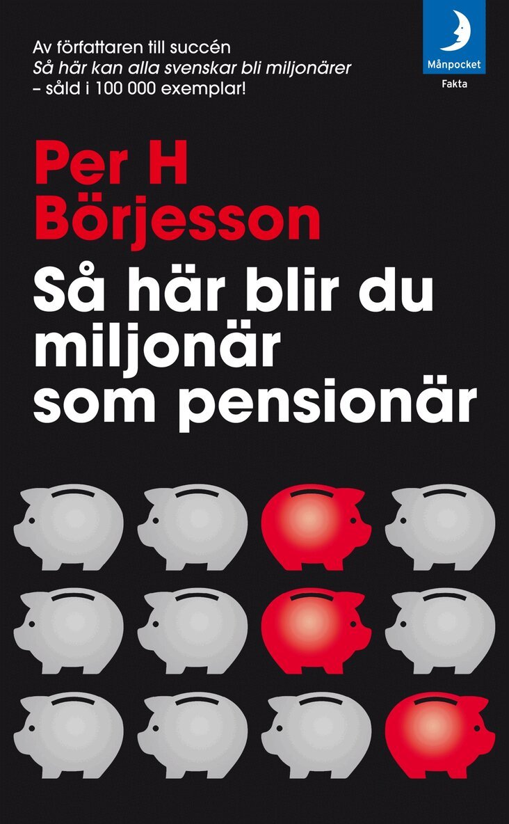 Per H Börjesson - Så här blir du miljonär som pensionär!, Pocket