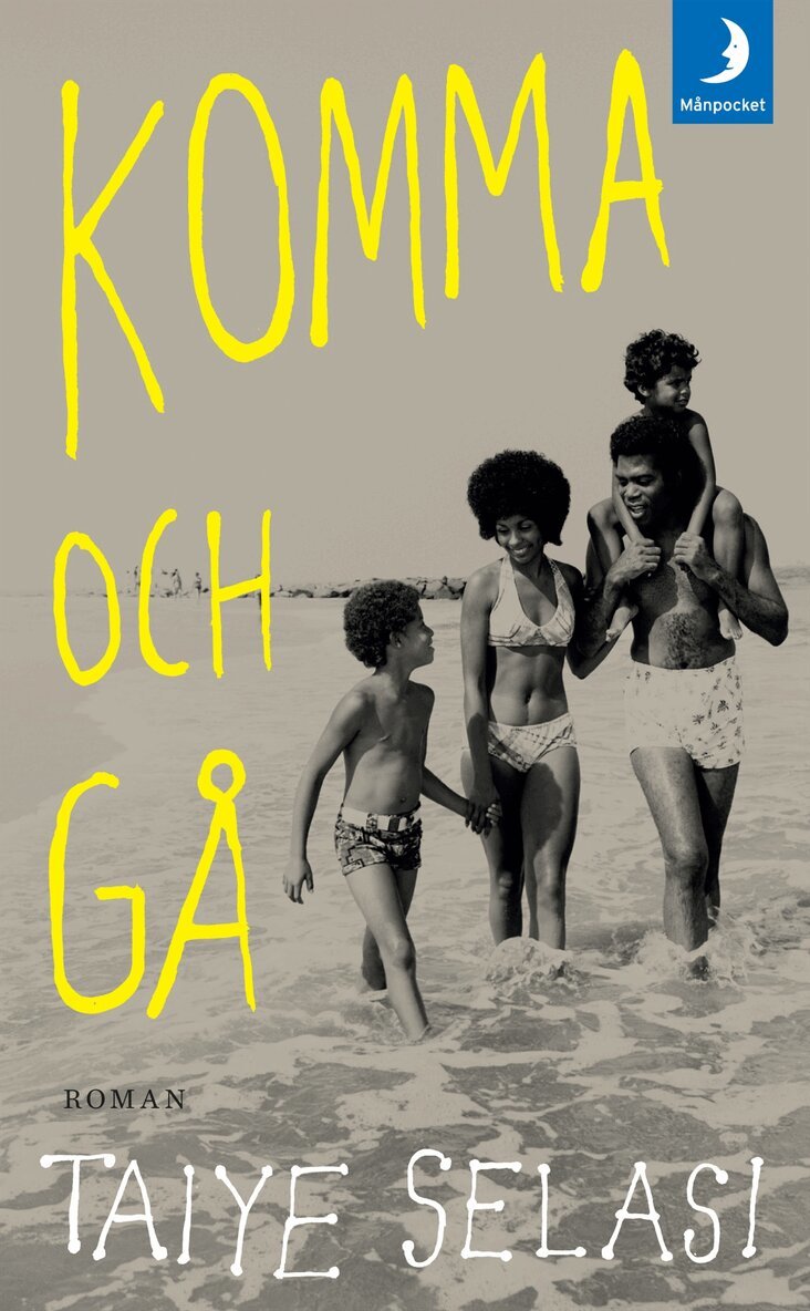 Taiye Selasi - Komma och gå, Pocket