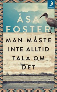 e-Bok Man måste inte alltid tala om det <br />                        Pocket