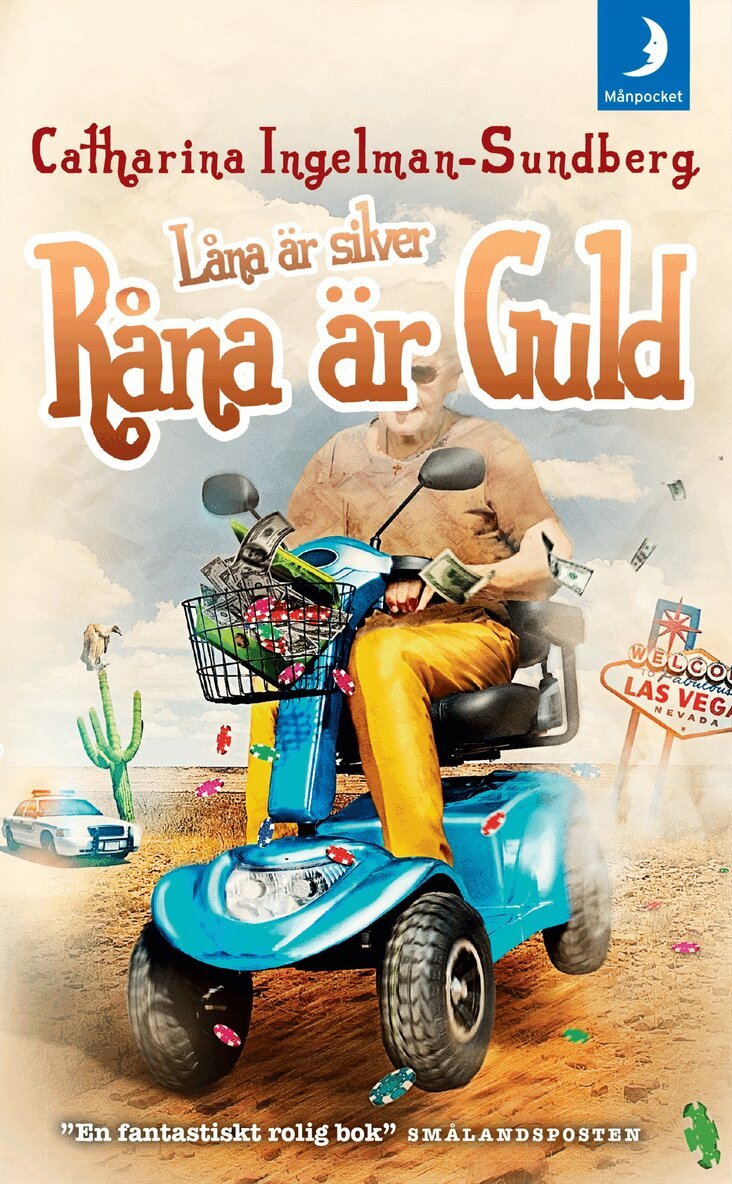 Catharina Ingelman-Sundberg - Låna är silver, råna är guld, Pocket