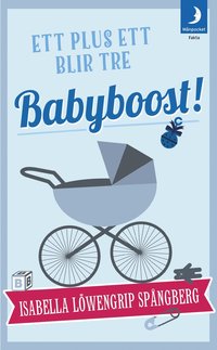 e-Bok Babyboost!  ett plus ett blir tre <br />                        Pocket