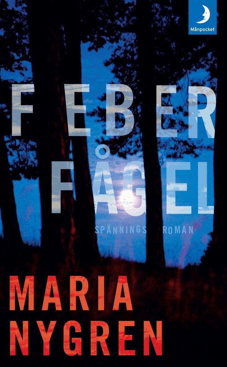 Maria Nygren - Feberfågel, Pocket