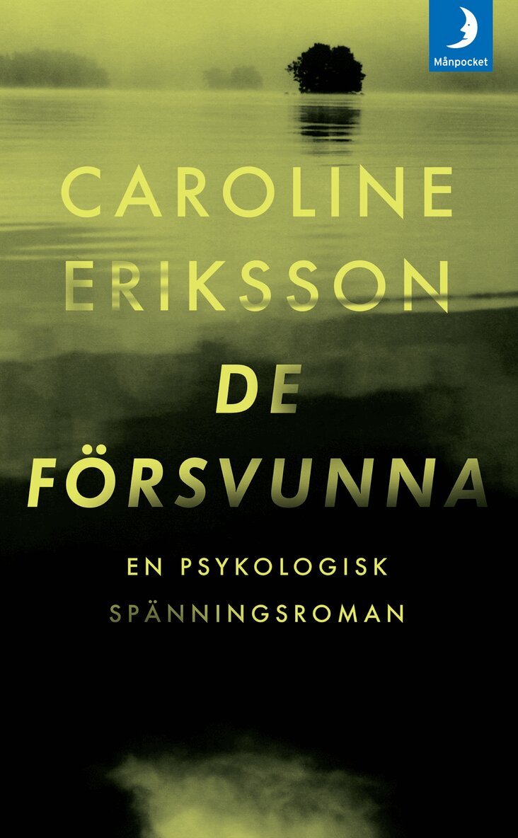 Caroline Eriksson - De försvunna, Pocket