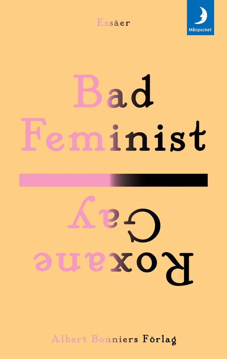 Roxane Gay - Bad Feminist, Pocket