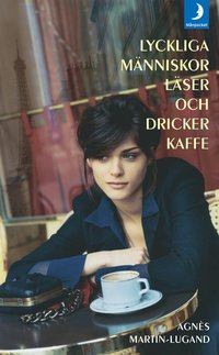 e-Bok Lyckliga människor läser och dricker kaffe <br />                        Pocket