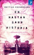 En nstan sann historia