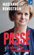 Pass : de ofrivilliga pensionrerna