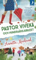 Pastor Viveka och hundrarsjubileet